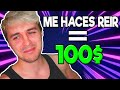 Si me río = Te doy 100💲