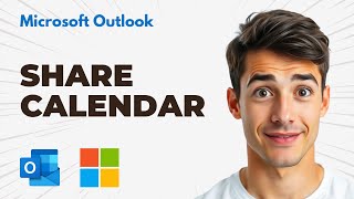 How To Share Calendars in Microsoft Outlook (Easiest Way) (2026 Guide)