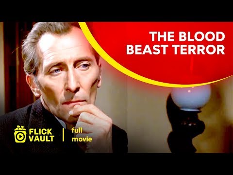 The Blood Beast Terror | Full Movie | Flick Vault