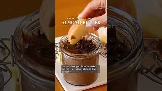 How to Make Almond Butter at Home | #shorts