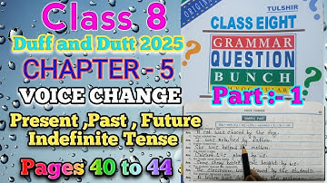 Class 8 Duff and Dutt 2025 | Chapter 5 Voice Change Page 40 to 44 @ChandiSirTutorTime