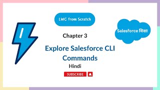 Explore Salesforce CLI Commands using VS Code - Chapter 3[Hindi] || LWC from Scratch || Salesforce