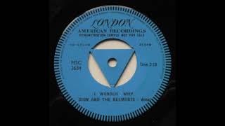 Dion & The Belmonts - I Wonder Why (Another Version)