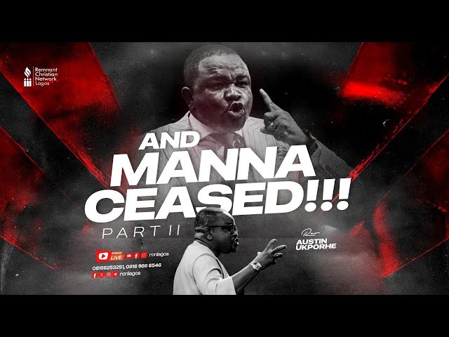 And the Manna Ceased - Part 2