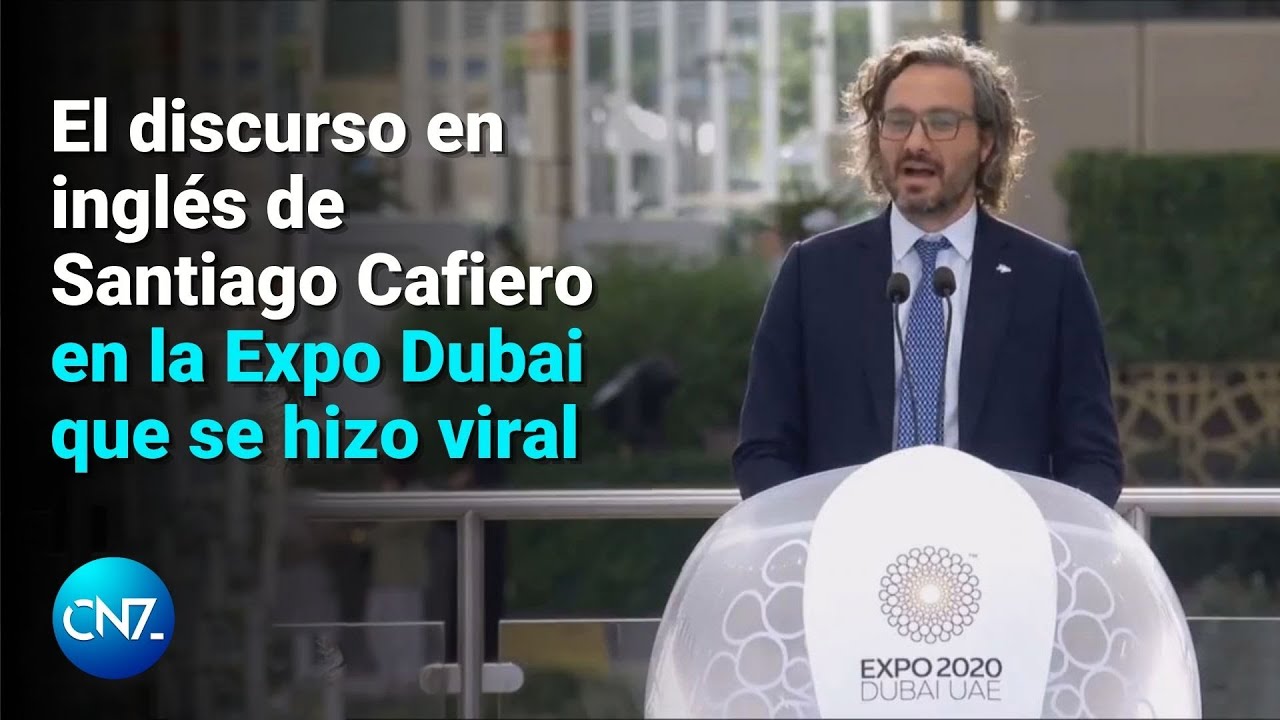 ❌🇺🇸 El discurso en inglés de Santiago Cafiero en la Expo Dubai que se hizo viral