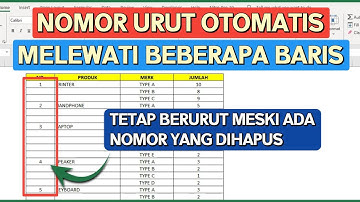 Cara Membuat Nomor Otomatis di Excel