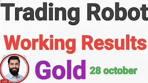 EA Expert Advisor Trading Robot: Real-Time Results on forex gold #xauuad  October 28