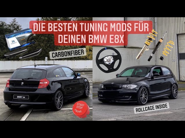 Die besten Tuning mods für ein BMW E81/E87 E82 E88