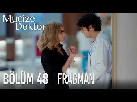 Mucize Doktor 48. Bölüm Fragmanı