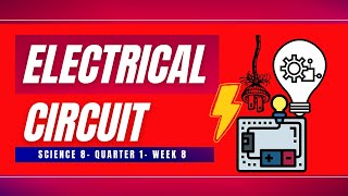 ELECTRICAL CIRCUIT//SCIENCE//WEEK 8//BYTEACHERJEROME