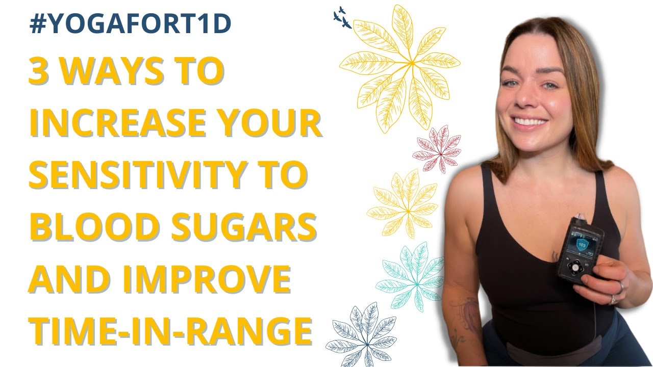 3 ways to increase sensitivity to BG and avoid lows and highs in T1D