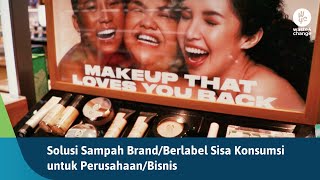 Pengelolaan Sampah Kemasan Produk Berlabel Waste4Change