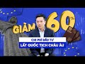 Giảm 60% Chi Phí Đầu Tư Lấy Quốc Tịch Châu Âu Qua Golden Visa Bồ Đào Nha