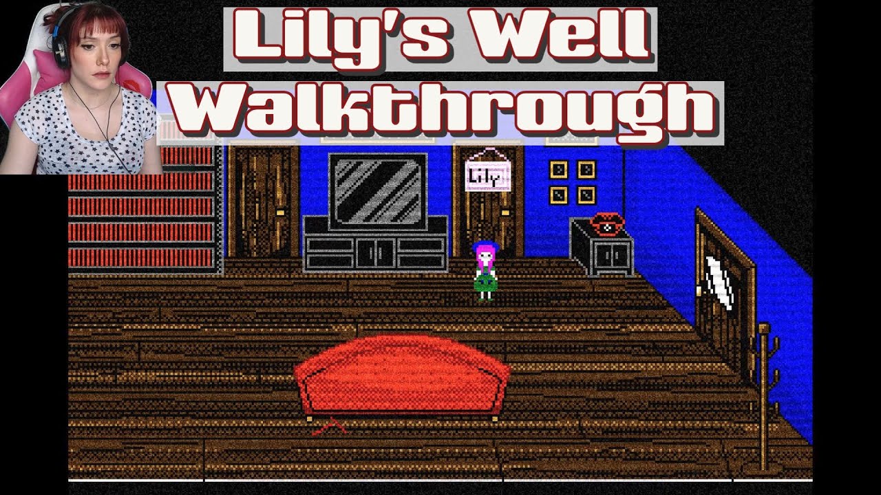 Lily's Well Walkthrough