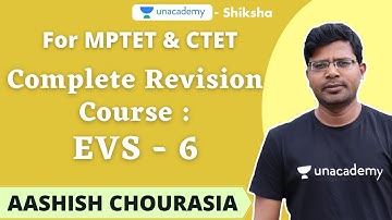 Unlock 4.0 l  MPTET & CTET | Complete Revision Course l EVS- 6 l Aashish Chourasia