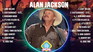 Alan Jackson Greatest Hits 2024  Pop Music Mix  Top 10 Hits Of All Time