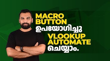 🔥VLOOKUP AUTOMATE using VBA Macro Button || Excel Malayalam