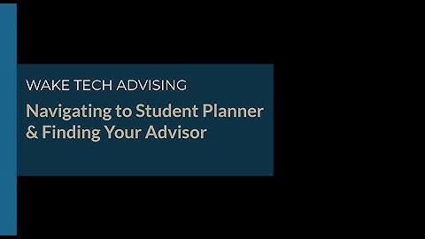 Navigating to Student Planner and Finding Your Advisor