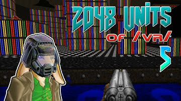 David Does Doom - 2048 Units of /vr/ - 5