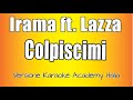 Irama feat. Lazza - Colpiscimi (Versione Karaoke Academy Italia)