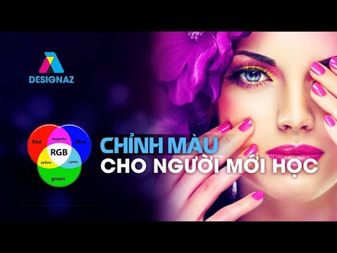 Học Chỉnh Màu ảnh Cho Người Mới Bắt Đầu học photoshop