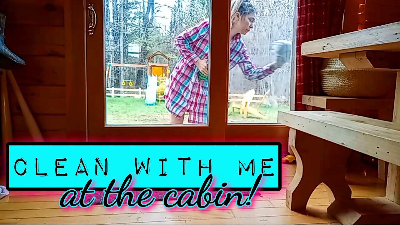 clean with me. cabin edition. soothing and aesthetic💕 - YouTube