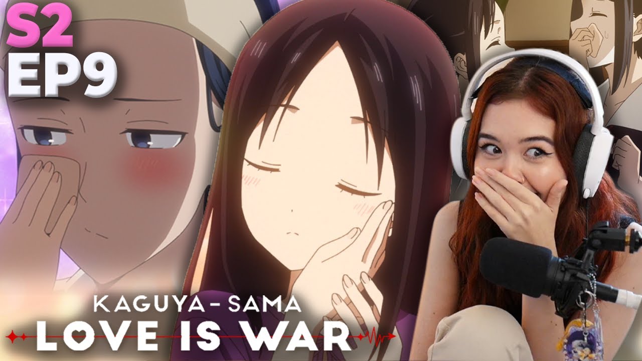 Kaguya-sama: Love Is War ~ Ultra Romantic Episode 9