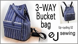 up cycling 52/DIY JEANS BUCKET BAG |RECYCLE JEANS|DIY BAG OUT OF OLD JEANS|BAG SEWING TUTORIAL/3-WAY