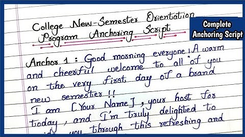 COLLEGE SEMESTER ORIENTATION PROGRAM ANCHORING SCRIPT| College Orientation Program Full Anchoring