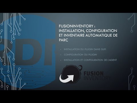 Configurer un inventaire de parc automatique avec GLPI et FusionInventory