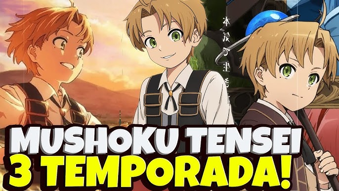 MUSHOKU TENSEI 3ª TEMPORADA DATA DE LANÇAMENTO, TRAILER E MAIS