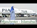 PIA | Manchester to Islamabad | Flight Report | Pakistan international Airline Reviews