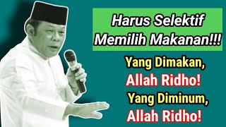 Episode 19 KH. Zainuddin MZ : Orang Beriman Harus Selektif Memilih Makanan