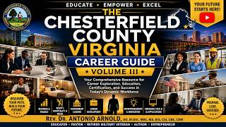 The Chesterfield County, Virginia Career Guide – Volume III: Your Comprehensive Resource for Career