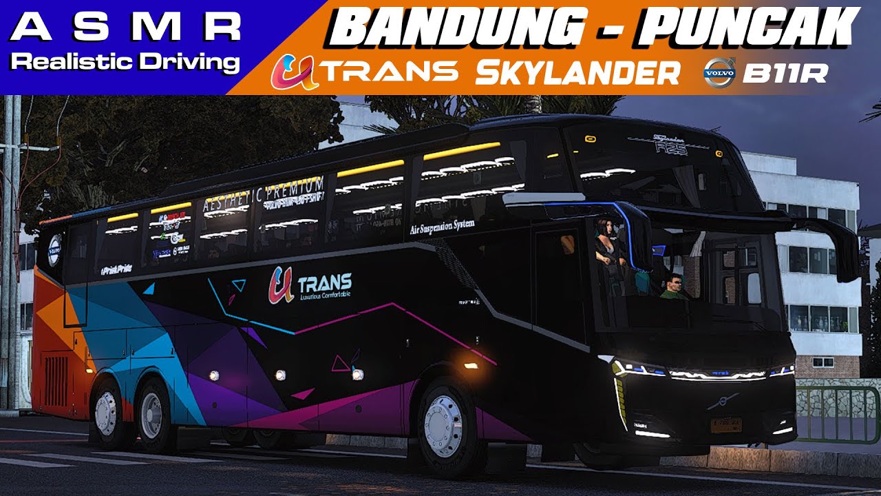 U Trans R25 (ASMR) POV DRIVING BUS U TRANS SKYLANDER R25 VOLVO B11R BANDUNG ...