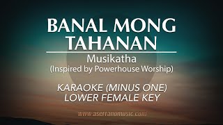 Video thumbnail of "Banal Mong Tahanan | Karaoke Minus One (Good Quality)"