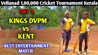 Cricket | Vellanad 1 Lakh Tournament Kerala | Day 2 | Kings Dvpm vs Kent | Best | kk cricketer aju 🔥