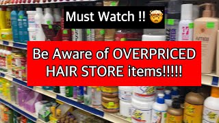 OVERPRICED HAIR STORE Items!! Are Retail Stores / Online Cheaper??