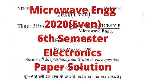 Microwave Engg. 2020(Even) 6th Sem EC Paper Solution.