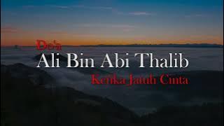 Doa Ali bin Abi Thalib Ketika Jatuh Cinta