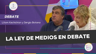 La ley de medios en debate | Liliam Kechichian y Sergio Botana en #NadaQuePerder