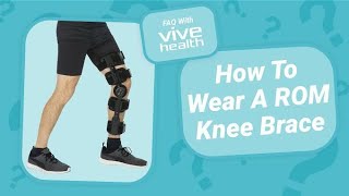 How To Wear A ROM Knee Brace (Instructional)