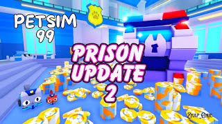 PRISON UPDATE 2  | PETSIM99