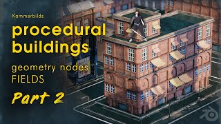 Blender: procedural buildings with geometry nodes fields | pt. 2