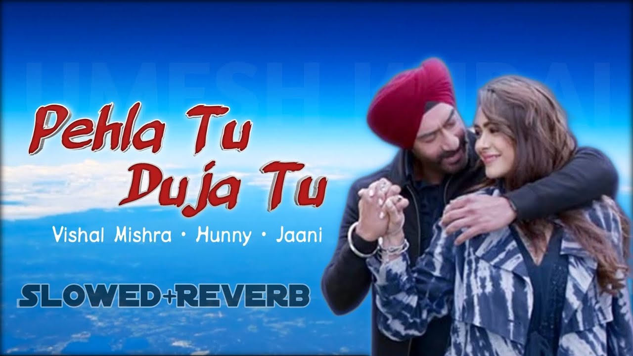 Pehla Tu Duja Tu · Vishal Mishra · Hunny · Jaani (Lyrical Video) Trending Song 2025 Pehla Tu Duja Tu · Vishal Mishra · Hunny · Jaani (Lyrical Video) Trending Song 2025