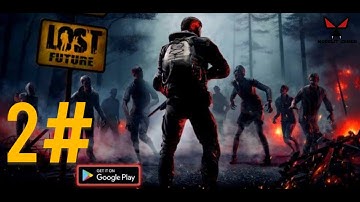 Lost Future Open Wold Survival Gameplay (Android, iOS) - Part 2