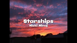 Nicki Minaj - Starships(Lyrics)