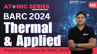 Barc 2024 Mechanical Engineering Thermal Applied Practice Questions Byjus Gate