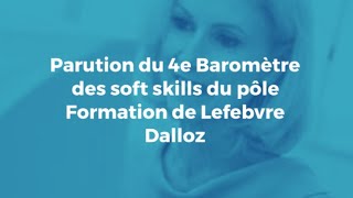 Parution du 4e Baromètre des soft skills du pôle Formation de Lefebvre Dalloz screenshot 2
