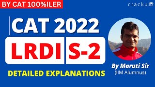 CAT 2022 : LRDI (Slot2)  By Maruti Sir (CAT 100%iler) | LRDI Complete Question Paper Solutions